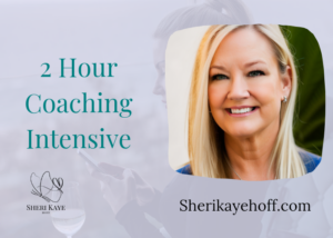 Promotional banner for a 2 Hour Coaching Intensive featuring a smiling woman, Sheri Kayehoff logo, and sherikayehoff.com