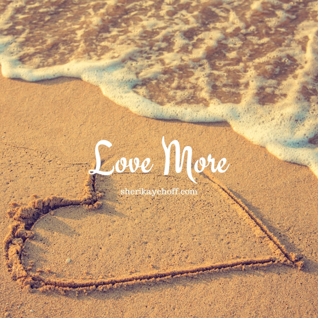 Love More