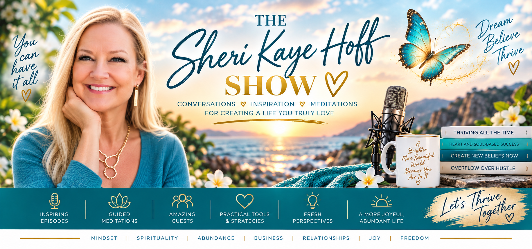 Banner for The Sherri Kaye Hoff Show: host smiling left, sunset ocean backdrop, butterfly, microphone, and a stack of inspirational books edges.