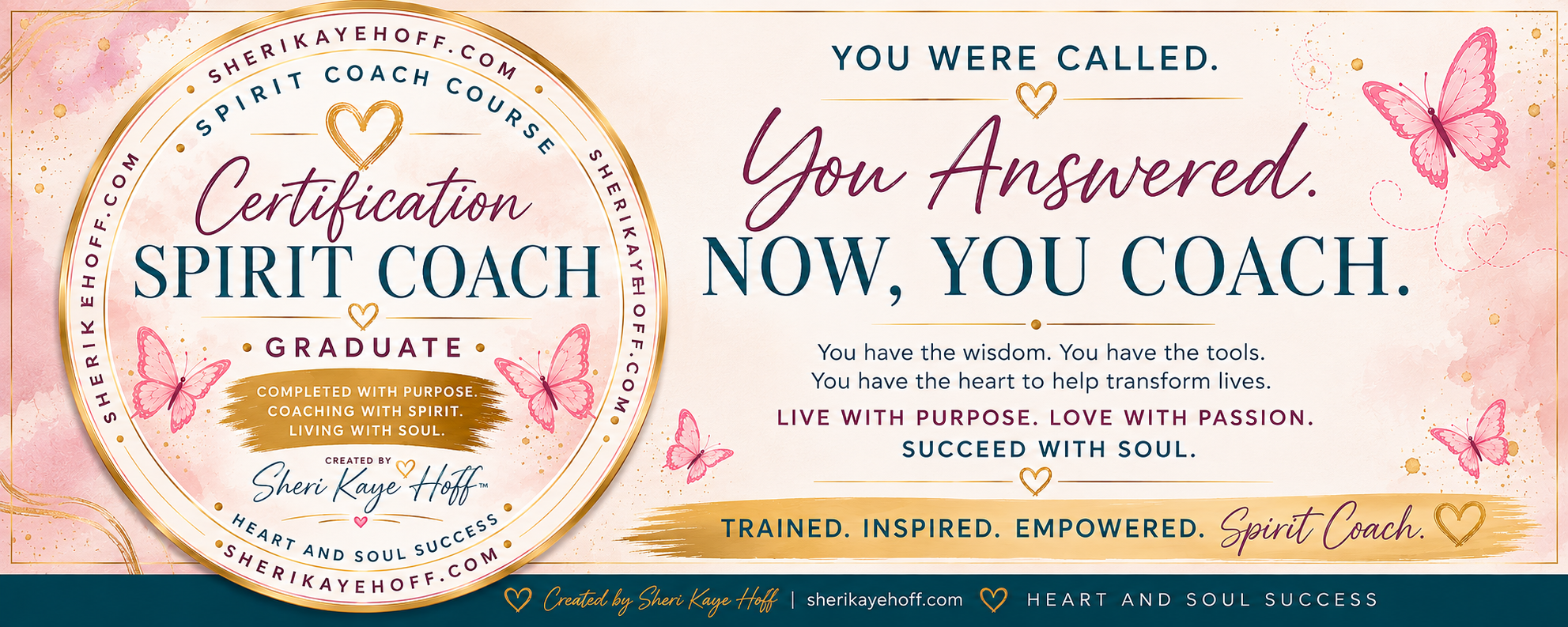 Decorative banner for a Spirit Coach Certification program with pink butterflies, gold accents, and the headline 'You Answered. Now, You Coach.'