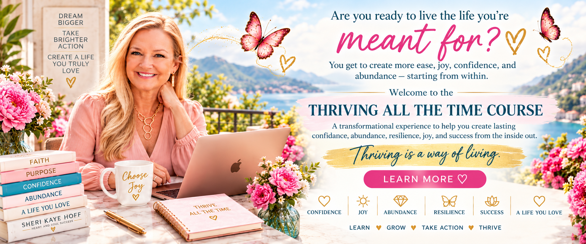 ThrivingCoursebanner2026 | Sheri Kaye Hoff Smiling woman sits at a desk with a pink laptop, flowers, and a stack of books promoting the Thriving All the Time Course banner.
